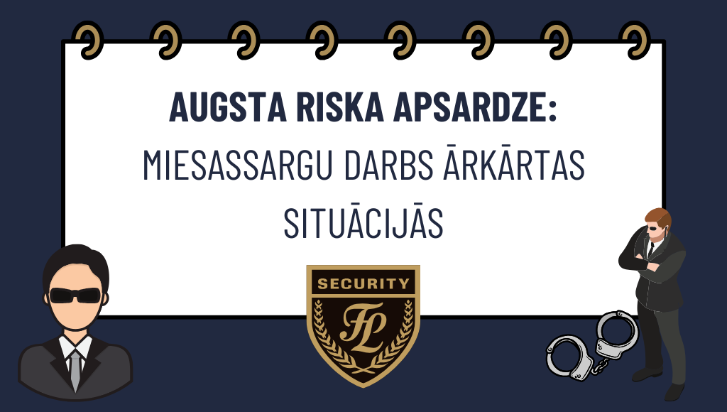 Augsta riska apsardze: Miesassargu darbs ārkārtas situācijās